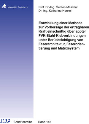 Buchcover Entwicklung einer Methode zur Vorhersage der ertragbaren Kraft einschnittig überlappter FVK-Stahl-Klebverbindungen unter Berücksichtigung von Faserarchitektur, Faserorientierung und Matrixsystem | Katharina Henkel | EAN 9783844066210 | ISBN 3-8440-6621-7 | ISBN 978-3-8440-6621-0