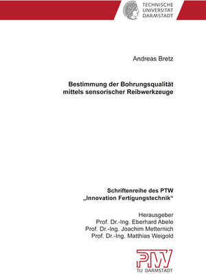 Buchcover Bestimmung der Bohrungsqualität mittels sensorischer Reibwerkzeuge | Andreas Bretz | EAN 9783844068566 | ISBN 3-8440-6856-2 | ISBN 978-3-8440-6856-6