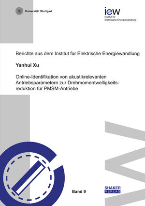 Buchcover Online-Identifikation von akustikrelevanten Antriebsparametern zur Drehmomentwelligkeitsreduktion für PMSM-Antriebe | Yanhui Xu | EAN 9783844071603 | ISBN 3-8440-7160-1 | ISBN 978-3-8440-7160-3