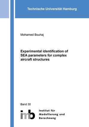 Buchcover Experimental identification of SEA parameters for complex aircraft structures | Mohamed Bouhaj | EAN 9783844073294 | ISBN 3-8440-7329-9 | ISBN 978-3-8440-7329-4