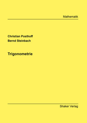 Buchcover Trigonometrie | Christian Posthoff | EAN 9783844074529 | ISBN 3-8440-7452-X | ISBN 978-3-8440-7452-9