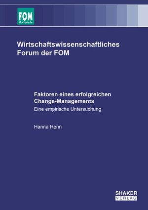 Buchcover Faktoren eines erfolgreichen Change-Managements | Hanna Henn | EAN 9783844077872 | ISBN 3-8440-7787-1 | ISBN 978-3-8440-7787-2