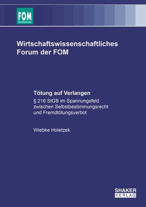 Buchcover Tötung auf Verlangen | Holetzek Wiebke | EAN 9783844080124 | ISBN 3-8440-8012-0 | ISBN 978-3-8440-8012-4