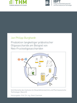 Buchcover Produktion langkettiger präbiotischer Oligosaccharide am Beispiel von Neo-Fructooligosacchariden | Jan Philipp Burghardt | EAN 9783844081879 | ISBN 3-8440-8187-9 | ISBN 978-3-8440-8187-9