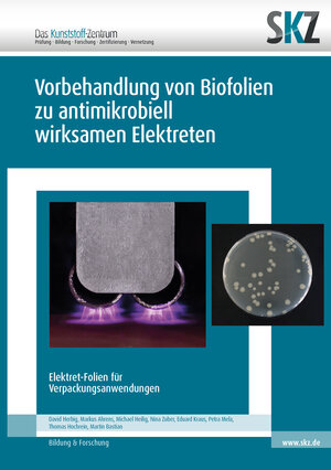 Buchcover Vorbehandlung von Biofolien zu antimikrobiell wirksamen Elektreten  | EAN 9783844082067 | ISBN 3-8440-8206-9 | ISBN 978-3-8440-8206-7