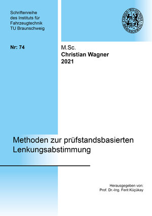 Buchcover Methoden zur prüfstandsbasierten Lenkungsabstimmung | Christian Wagner | EAN 9783844082401 | ISBN 3-8440-8240-9 | ISBN 978-3-8440-8240-1