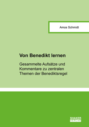 Buchcover Von Benedikt lernen | Amos Schmidt | EAN 9783844082999 | ISBN 3-8440-8299-9 | ISBN 978-3-8440-8299-9