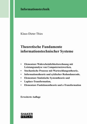 Buchcover Theoretische Fundamente informationstechnischer Systeme | Klaus-Dieter Thies | EAN 9783844084665 | ISBN 3-8440-8466-5 | ISBN 978-3-8440-8466-5