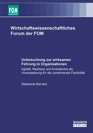 Buchcover Untersuchung zur wirksamen Führung in Organisationen | Stephanie Berners | EAN 9783844087024 | ISBN 3-8440-8702-8 | ISBN 978-3-8440-8702-4