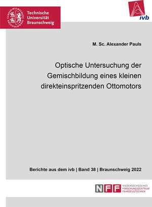 Buchcover Optische Untersuchung der Gemischbildung eines kleinen direkteinspritzenden Ottomotors | Alexander Pauls | EAN 9783844087147 | ISBN 3-8440-8714-1 | ISBN 978-3-8440-8714-7