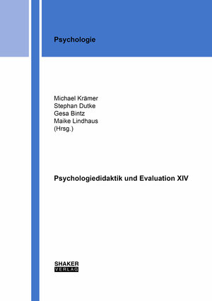 Buchcover Psychologiedidaktik und Evaluation XIV  | EAN 9783844087888 | ISBN 3-8440-8788-5 | ISBN 978-3-8440-8788-8