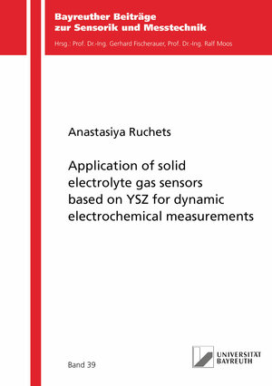 Buchcover Application of solid electrolyte gas sensors based on YSZ for dynamic electrochemical measurements | Anastasiya Ruchets | EAN 9783844088892 | ISBN 3-8440-8889-X | ISBN 978-3-8440-8889-2
