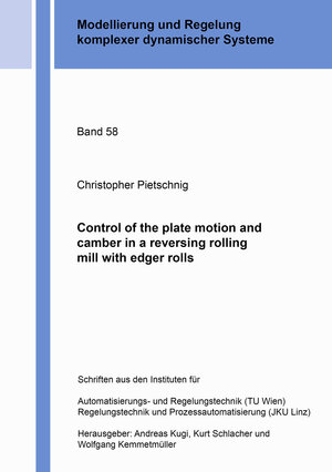 Buchcover Control of the plate motion and camber in a reversing rolling mill with edger rolls | Christopher Pietschnig | EAN 9783844089004 | ISBN 3-8440-8900-4 | ISBN 978-3-8440-8900-4