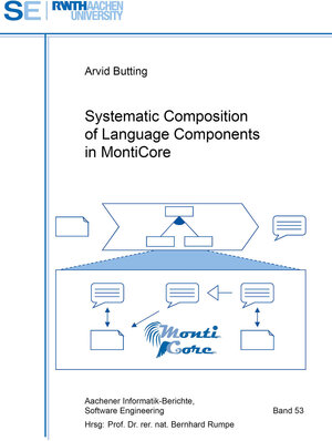 Buchcover Systematic Composition of Language Components in MontiCore | Arvid Butting | EAN 9783844089363 | ISBN 3-8440-8936-5 | ISBN 978-3-8440-8936-3