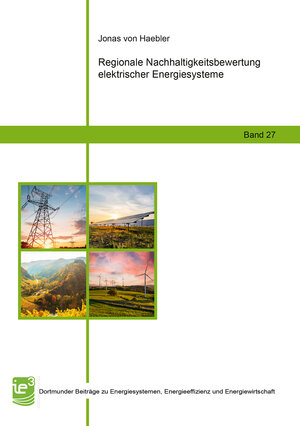 Buchcover Regionale Nachhaltigkeitsbewertung elektrischer Energiesysteme | Jonas von Haebler | EAN 9783844089424 | ISBN 3-8440-8942-X | ISBN 978-3-8440-8942-4