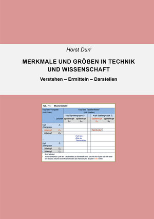 Buchcover Merkmale und Größen in Technik und Wissenschaft | Horst Dürr | EAN 9783844090987 | ISBN 3-8440-9098-3 | ISBN 978-3-8440-9098-7