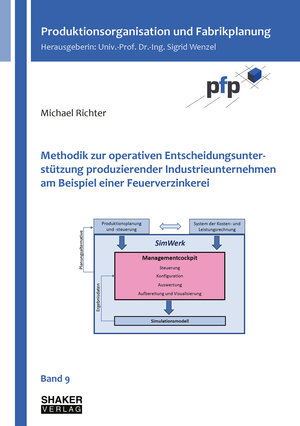 Buchcover Methodik zur operativen Entscheidungsunterstützung produzierender Industrieunternehmen am Beispiel einer Feuerverzinkerei | Michael Richter | EAN 9783844091212 | ISBN 3-8440-9121-1 | ISBN 978-3-8440-9121-2