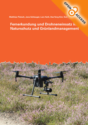 Buchcover Fernerkundung und Drohneneinsatz in Naturschutz und Grünlandmanagement  | EAN 9783844091793 | ISBN 3-8440-9179-3 | ISBN 978-3-8440-9179-3