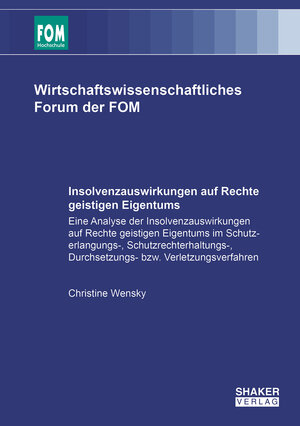 Buchcover Insolvenzauswirkungen auf Rechte geistigen Eigentums | Christine Wensky | EAN 9783844092066 | ISBN 3-8440-9206-4 | ISBN 978-3-8440-9206-6