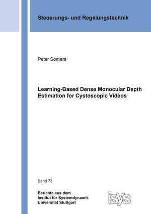 Buchcover Learning-Based Dense Monocular Depth Estimation for Cystoscopic Videos | Peter Somers | EAN 9783844093209 | ISBN 3-8440-9320-6 | ISBN 978-3-8440-9320-9