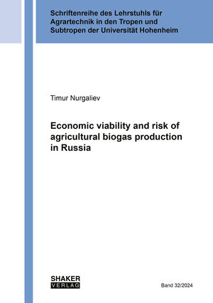 Buchcover Economic viability and risk of agricultural biogas production in Russia | Timur Nurgaliev | EAN 9783844094527 | ISBN 3-8440-9452-0 | ISBN 978-3-8440-9452-7