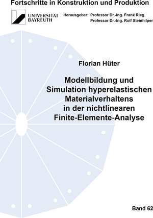 Buchcover Modellbildung und Simulation hyperelastischen Materialverhaltens in der nichtlinearen Finite-Elemente-Analyse | Florian Hüter | EAN 9783844095333 | ISBN 3-8440-9533-0 | ISBN 978-3-8440-9533-3