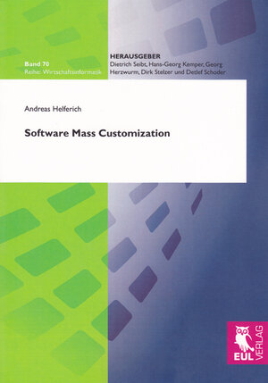 Buchcover Software Mass Customization | Andreas Helferich | EAN 9783844100068 | ISBN 3-8441-0006-7 | ISBN 978-3-8441-0006-8