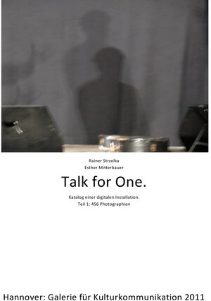 Buchcover Talk for One - eine Taschen-Talkshow I  | EAN 9783844210576 | ISBN 3-8442-1057-1 | ISBN 978-3-8442-1057-6