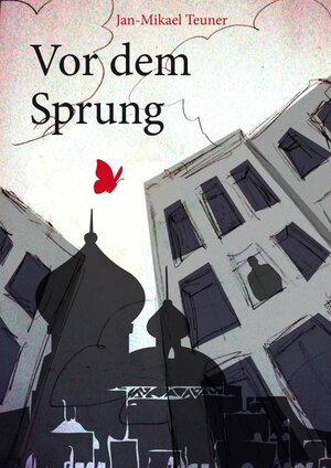 Buchcover Vor dem Sprung | Jan-Mikael Teuner | EAN 9783844234091 | ISBN 3-8442-3409-8 | ISBN 978-3-8442-3409-1