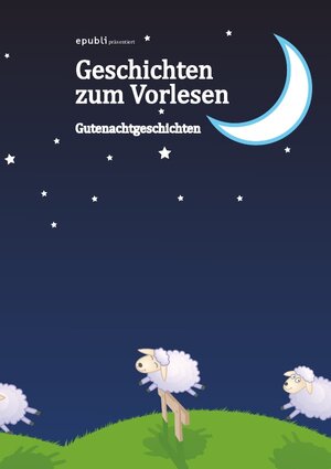 Buchcover Geschichten zum Vorlesen - Gutenachtgeschichten  | EAN 9783844239065 | ISBN 3-8442-3906-5 | ISBN 978-3-8442-3906-5