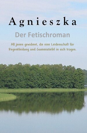 Buchcover AGNIESZKA | Rannug Gueneslikoer | EAN 9783844240450 | ISBN 3-8442-4045-4 | ISBN 978-3-8442-4045-0