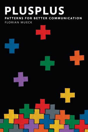 Buchcover PlusPlus | Florian Mueck | EAN 9783844248975 | ISBN 3-8442-4897-8 | ISBN 978-3-8442-4897-5