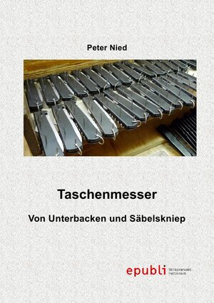 Buchcover Taschenmesser | Peter Nied | EAN 9783844267877 | ISBN 3-8442-6787-5 | ISBN 978-3-8442-6787-7