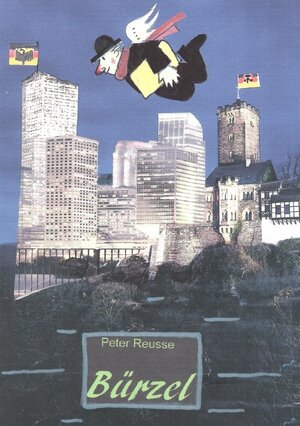 Buchcover Bürzel | Peter Reusse | EAN 9783844286656 | ISBN 3-8442-8665-9 | ISBN 978-3-8442-8665-6
