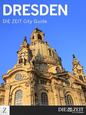 Buchcover Dresden | DIE ZEIT | EAN 9783844287073 | ISBN 3-8442-8707-8 | ISBN 978-3-8442-8707-3