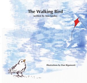 Buchcover The Walking Bird | Ann Smiley | EAN 9783844295467 | ISBN 3-8442-9546-1 | ISBN 978-3-8442-9546-7