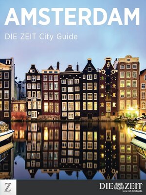 Buchcover Amsterdam | DIE ZEIT | EAN 9783844297447 | ISBN 3-8442-9744-8 | ISBN 978-3-8442-9744-7