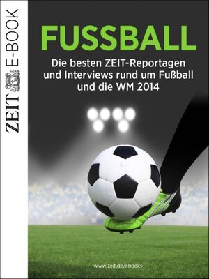 Buchcover Fußball | DIE ZEIT | EAN 9783844297454 | ISBN 3-8442-9745-6 | ISBN 978-3-8442-9745-4