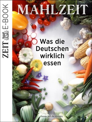 Buchcover Mahlzeit | DIE ZEIT | EAN 9783844297461 | ISBN 3-8442-9746-4 | ISBN 978-3-8442-9746-1
