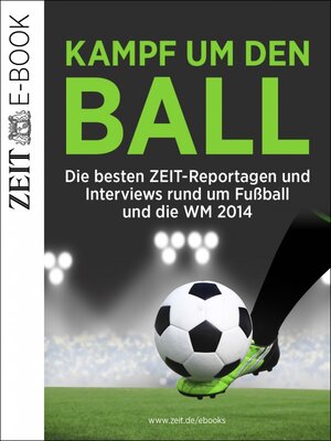 Buchcover Kampf um den Ball | DIE ZEIT | EAN 9783844297478 | ISBN 3-8442-9747-2 | ISBN 978-3-8442-9747-8