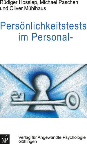 Buchcover Persönlichkeitstests im Personalmanagement | Rüdiger Hossiep | EAN 9783844410396 | ISBN 3-8444-1039-2 | ISBN 978-3-8444-1039-6