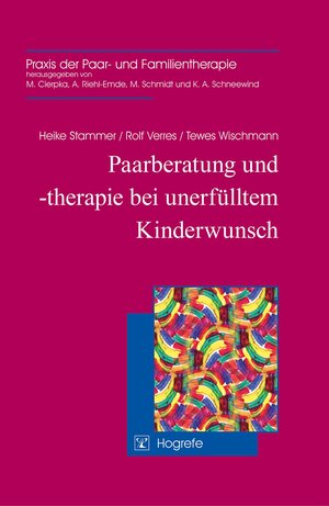 Buchcover Paarberatung und -therapie bei unerfülltem Kinderwunsch | Heike Stammer | EAN 9783844414585 | ISBN 3-8444-1458-4 | ISBN 978-3-8444-1458-5