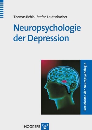 Buchcover Neuropsychologie der Depression | Thomas Beblo | EAN 9783844416626 | ISBN 3-8444-1662-5 | ISBN 978-3-8444-1662-6