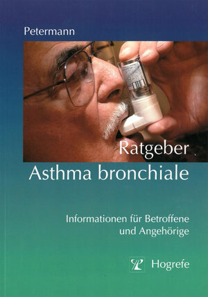 Buchcover Ratgeber Asthma bronchiale | Franz Petermann | EAN 9783844417623 | ISBN 3-8444-1762-1 | ISBN 978-3-8444-1762-3
