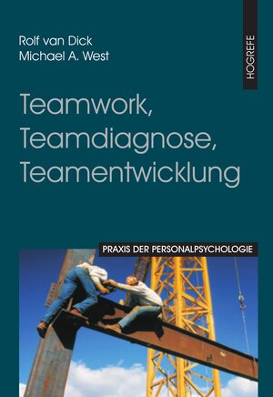 Buchcover Teamwork, Teamdiagnose, Teamentwicklung | Rolf van Dick | EAN 9783844418651 | ISBN 3-8444-1865-2 | ISBN 978-3-8444-1865-1