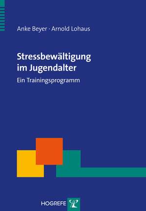 Buchcover Stressbewältigung im Jugendalter | Anke Beyer | EAN 9783844420319 | ISBN 3-8444-2031-2 | ISBN 978-3-8444-2031-9