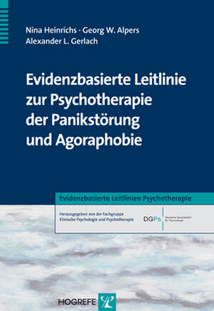 Buchcover Evidenzbasierte Leitlinie zur Psychotherapie der Panikstörung und Agoraphobie | Nina Heinrichs | EAN 9783844420746 | ISBN 3-8444-2074-6 | ISBN 978-3-8444-2074-6