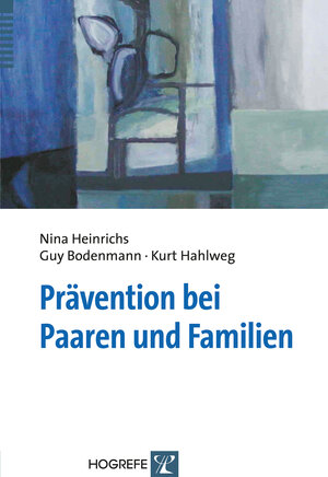 Buchcover Prävention bei Paaren und Familien | Nina Heinrichs | EAN 9783844421064 | ISBN 3-8444-2106-8 | ISBN 978-3-8444-2106-4