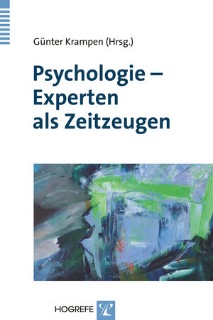 Buchcover Psychologie - Experten als Zeitzeugen  | EAN 9783844422177 | ISBN 3-8444-2217-X | ISBN 978-3-8444-2217-7