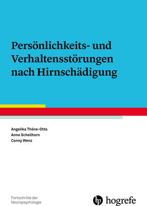 Buchcover Persönlichkeits- und Verhaltensstörungen nach Hirnschädigung | Angelika Thöne-Otto | EAN 9783844423358 | ISBN 3-8444-2335-4 | ISBN 978-3-8444-2335-8